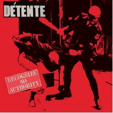 DETENTE - Recognize No Authority (2023) CD
